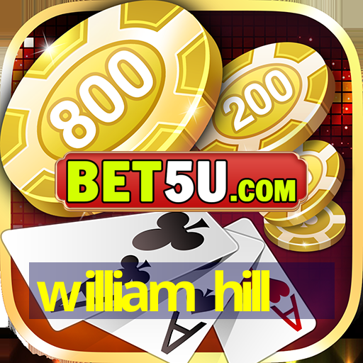 william hill